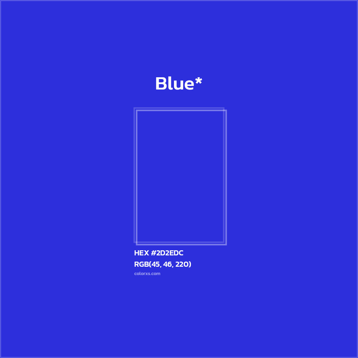 HEX #2D2EDC Color Name, Color Code, Palettes, Similar Paints, Images