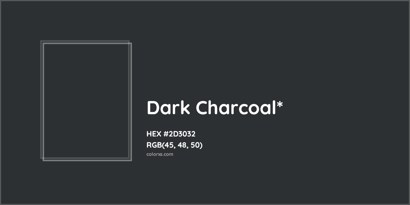 HEX #2D3032 Color Name, Color Code, Palettes, Similar Paints, Images