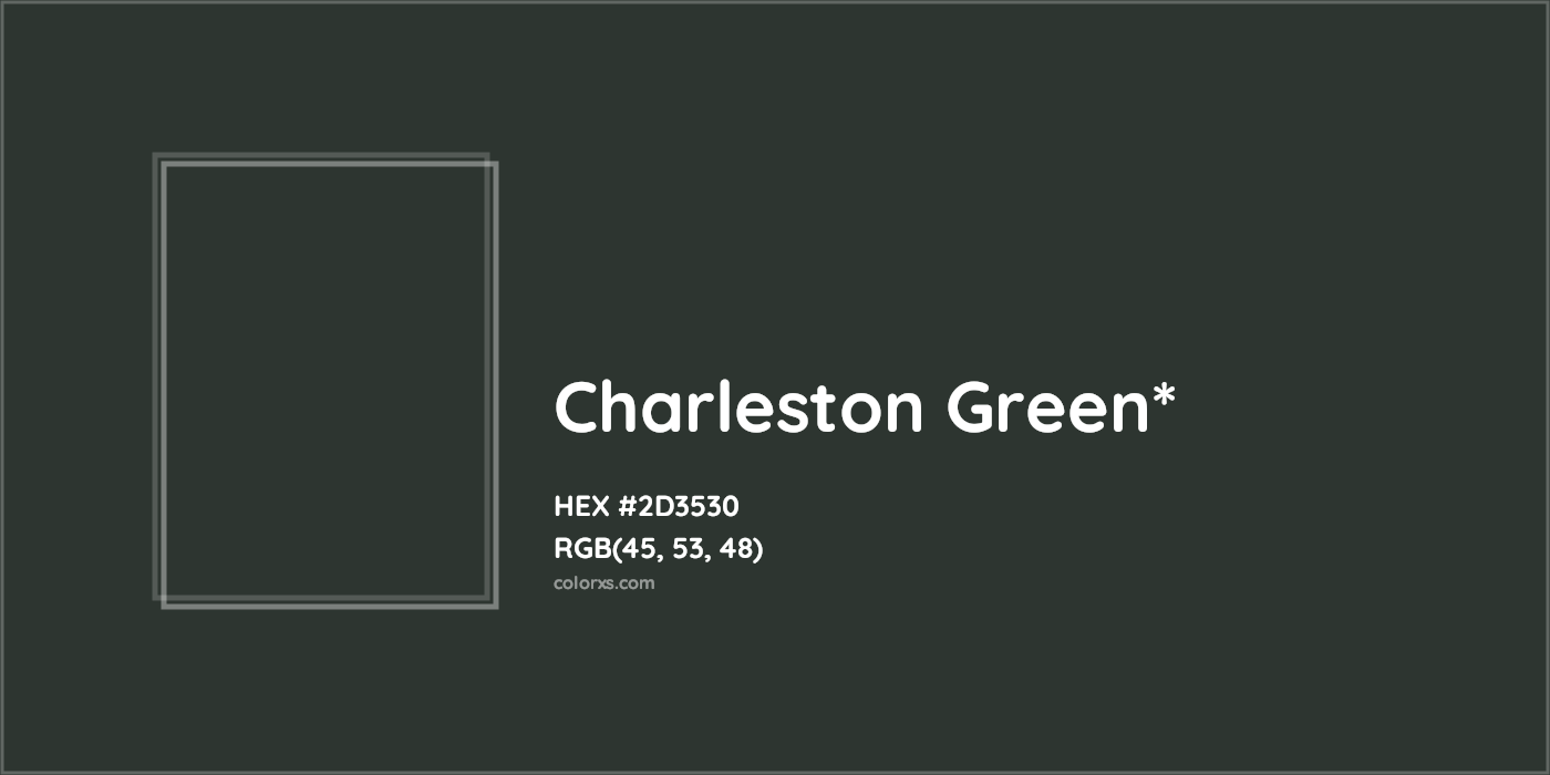 HEX #2D3530 Color Name, Color Code, Palettes, Similar Paints, Images