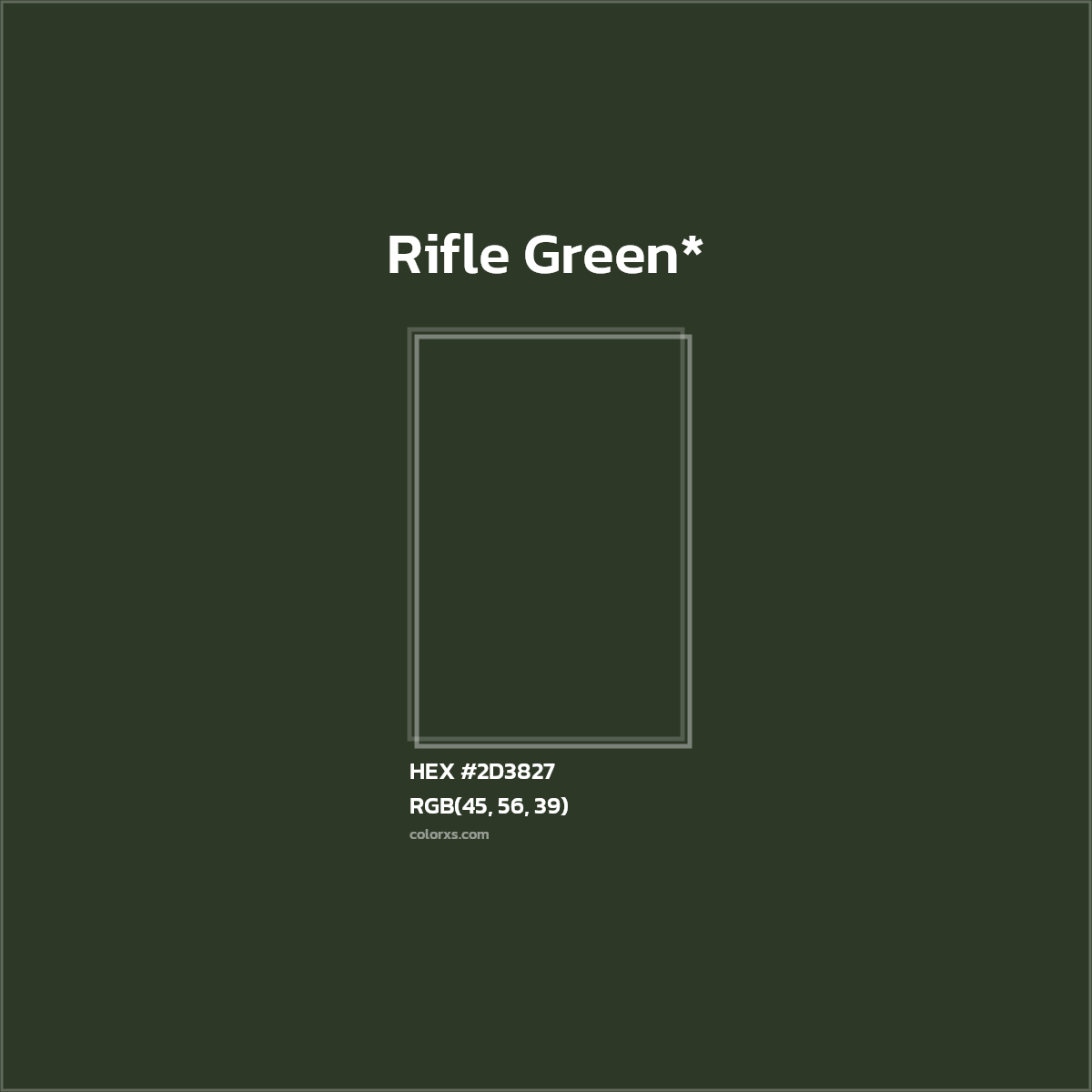 HEX #2D3827 Color Name, Color Code, Palettes, Similar Paints, Images