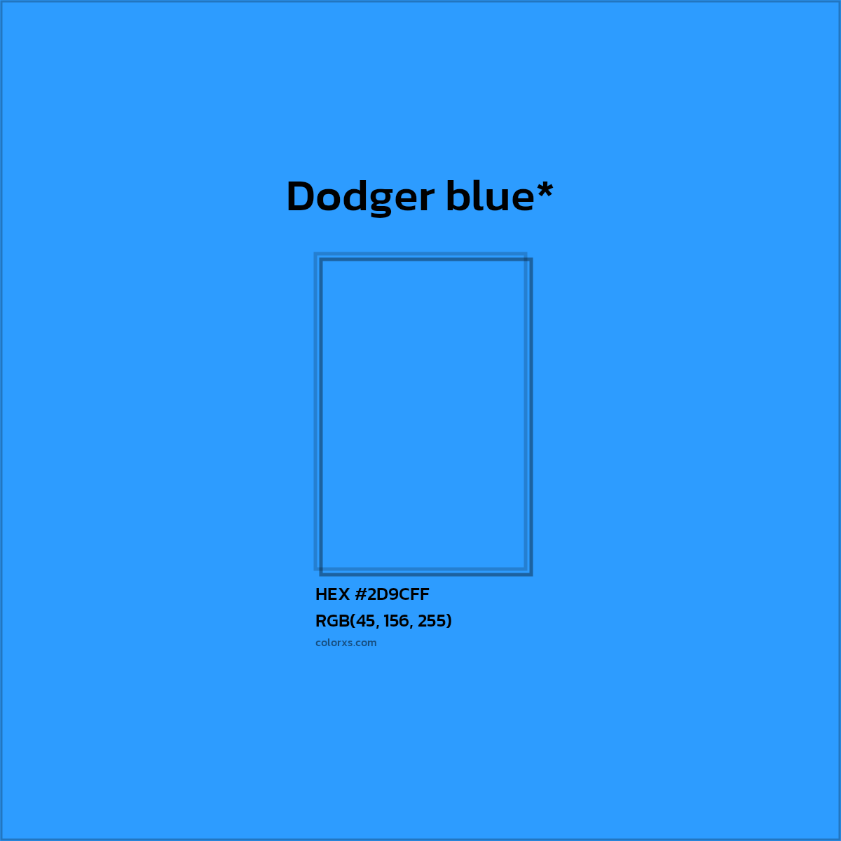 HEX #2D9CFF Color Name, Color Code, Palettes, Similar Paints, Images