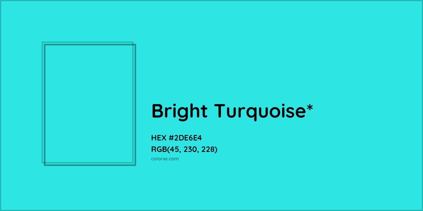 HEX #2DE6E4 Color Name, Color Code, Palettes, Similar Paints, Images