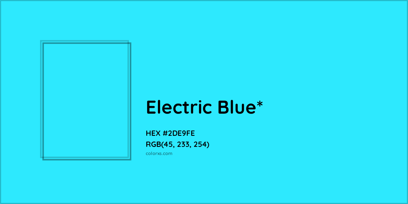 HEX #2DE9FE Color Name, Color Code, Palettes, Similar Paints, Images