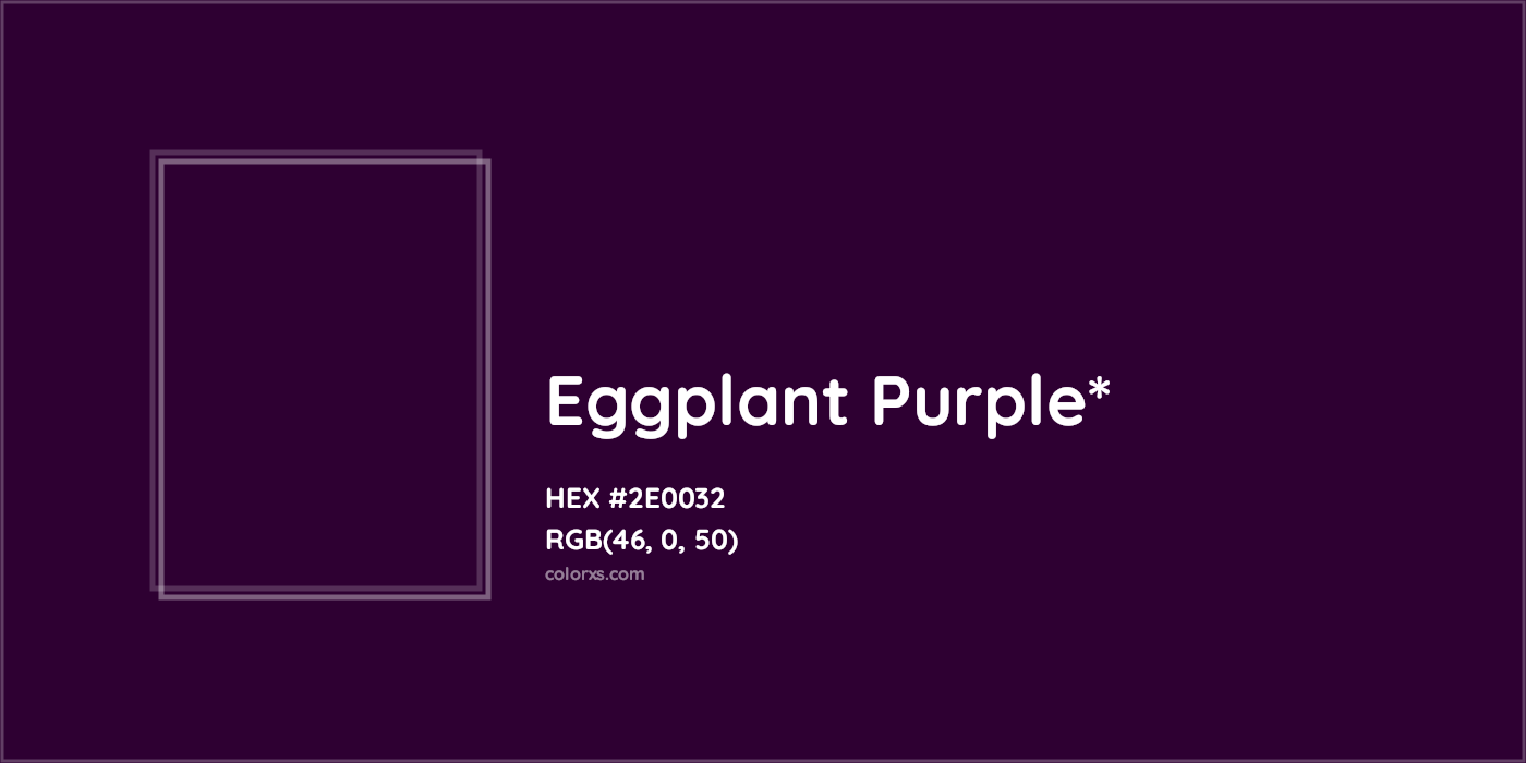 HEX #2E0032 Color Name, Color Code, Palettes, Similar Paints, Images