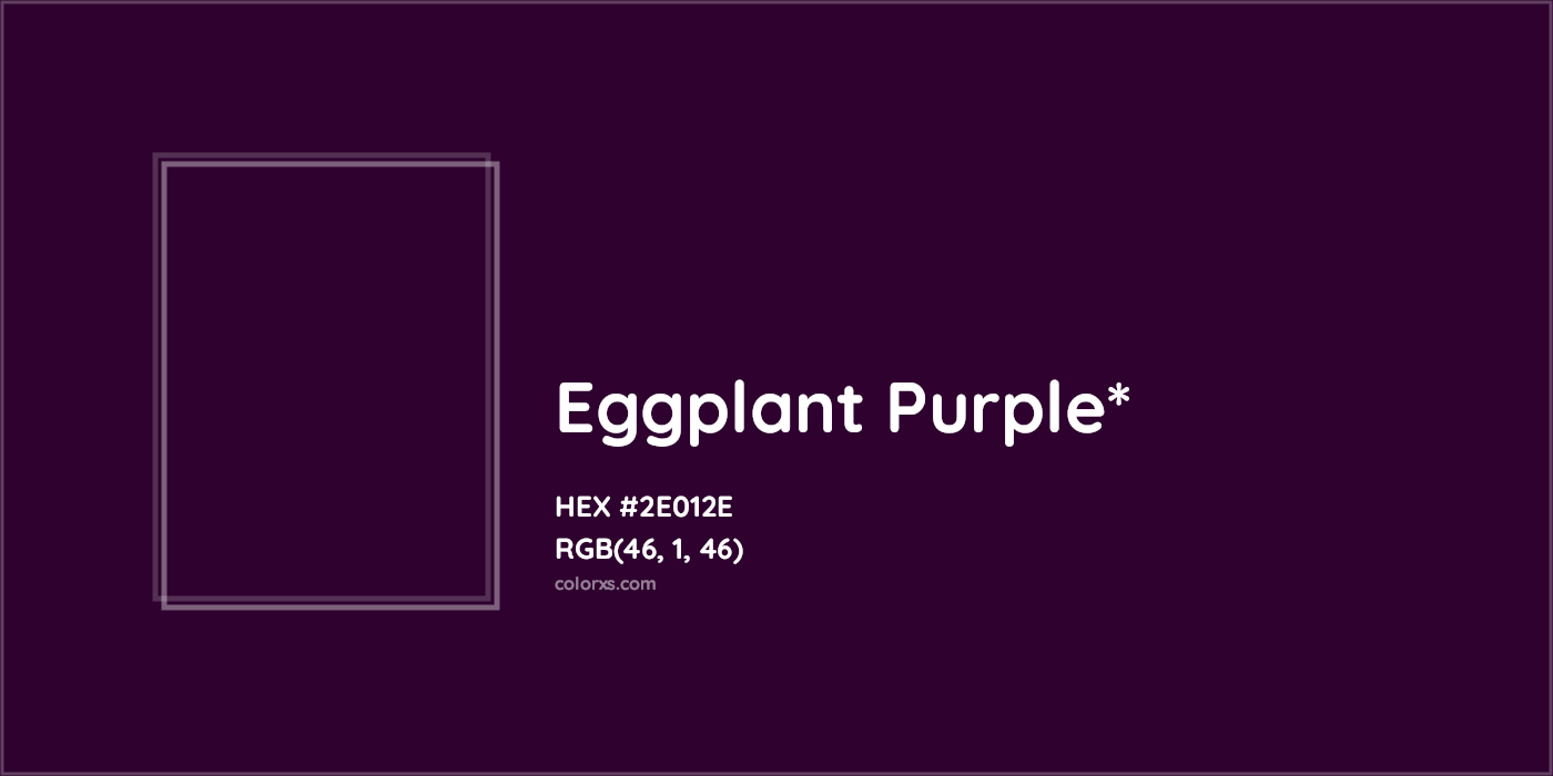 HEX #2E012E Color Name, Color Code, Palettes, Similar Paints, Images