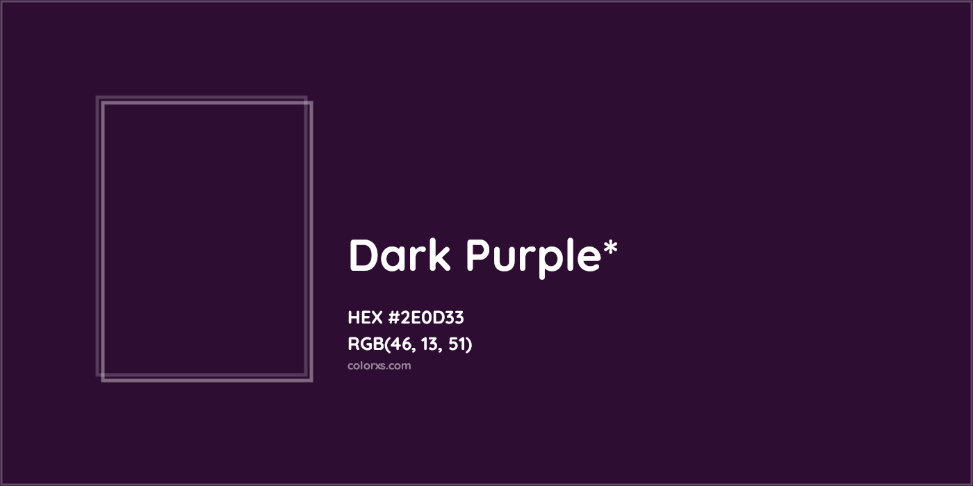 HEX #2E0D33 Color Name, Color Code, Palettes, Similar Paints, Images