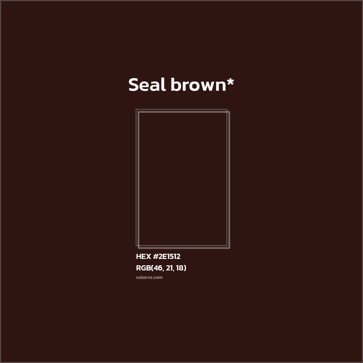 HEX #2E1512 Color Name, Color Code, Palettes, Similar Paints, Images