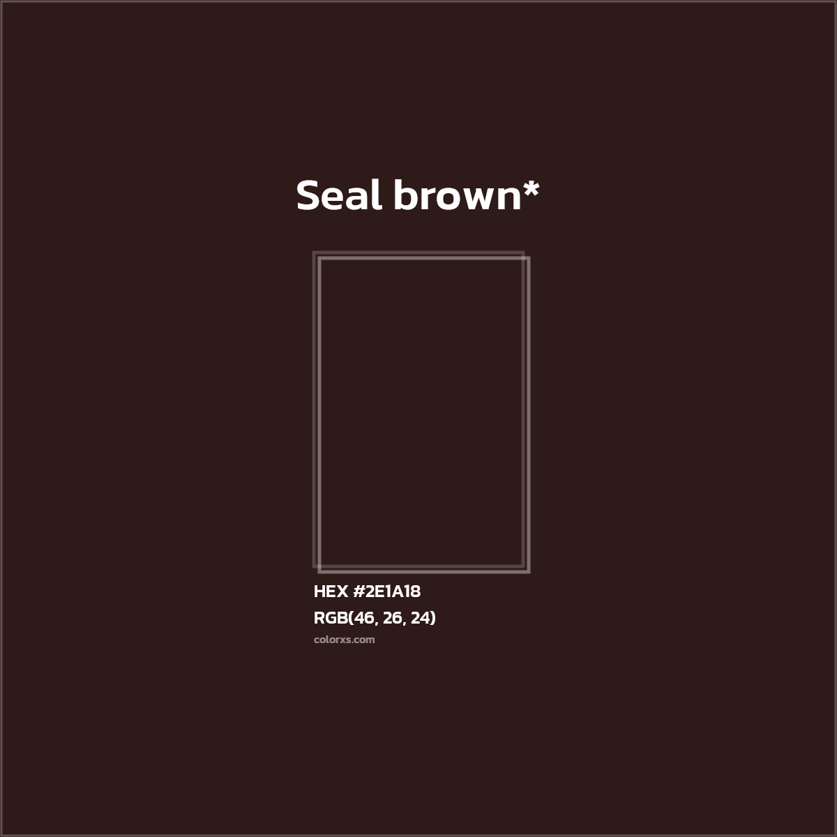HEX #2E1A18 Color Name, Color Code, Palettes, Similar Paints, Images