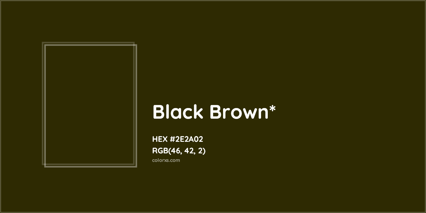 HEX #2E2A02 Color Name, Color Code, Palettes, Similar Paints, Images