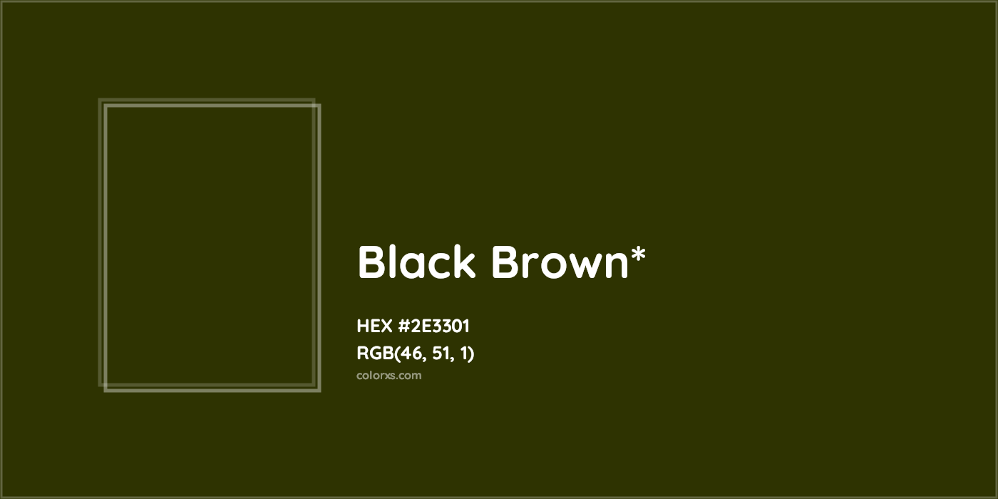 HEX #2E3301 Color Name, Color Code, Palettes, Similar Paints, Images