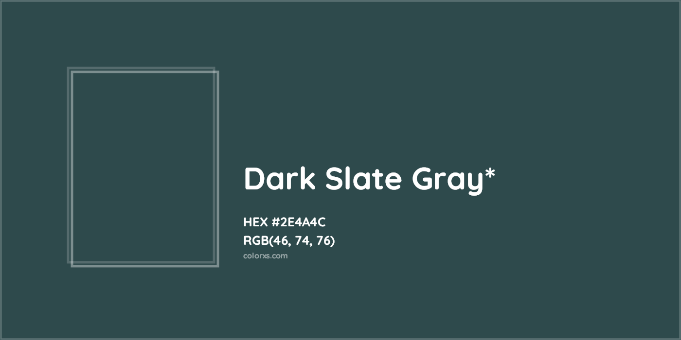 HEX #2E4A4C Color Name, Color Code, Palettes, Similar Paints, Images