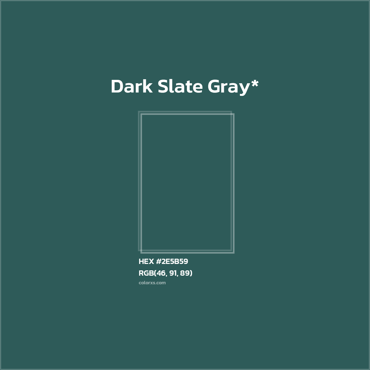 HEX #2E5B59 Color Name, Color Code, Palettes, Similar Paints, Images