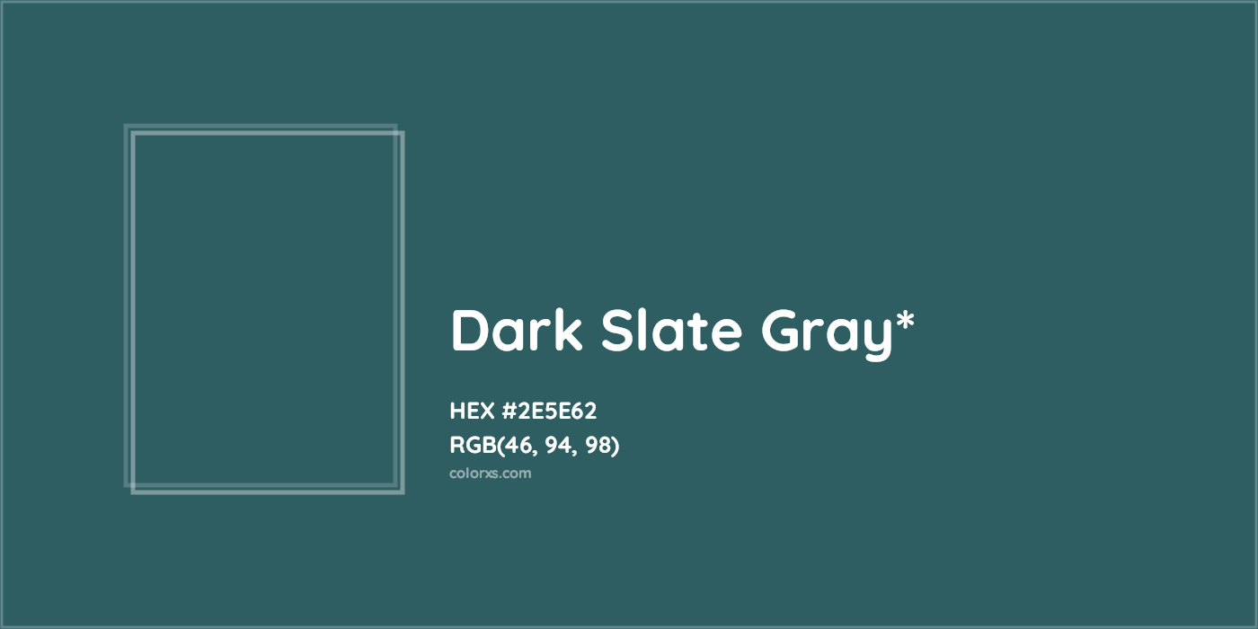 HEX #2E5E62 Color Name, Color Code, Palettes, Similar Paints, Images