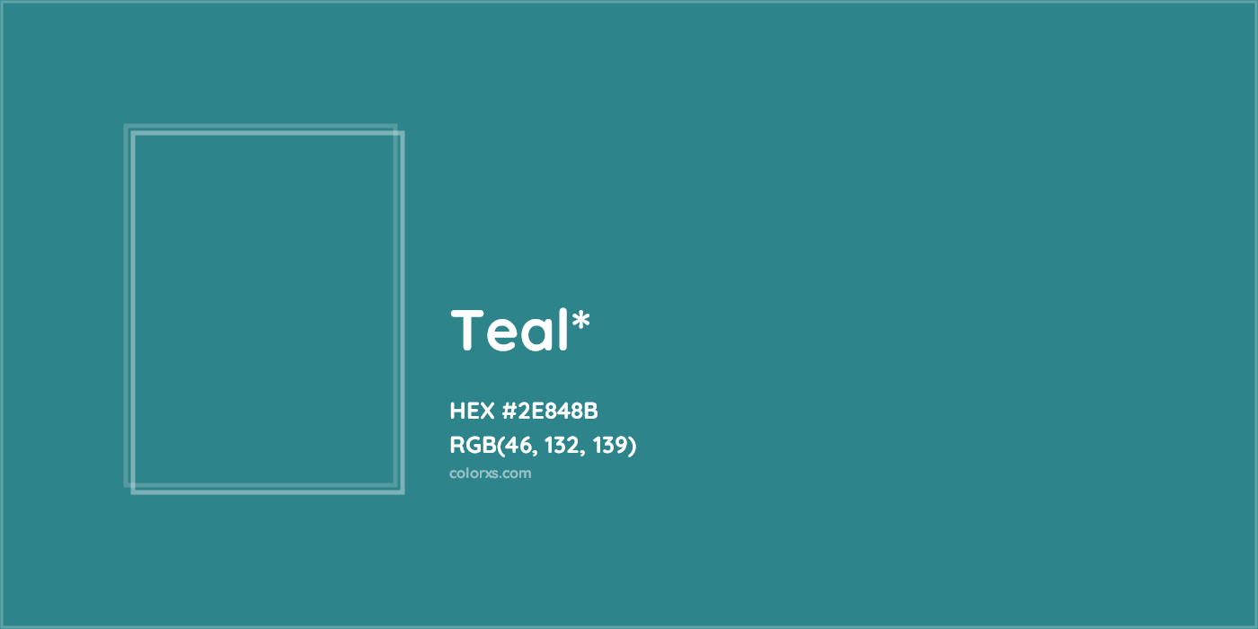 HEX #2E848B Color Name, Color Code, Palettes, Similar Paints, Images