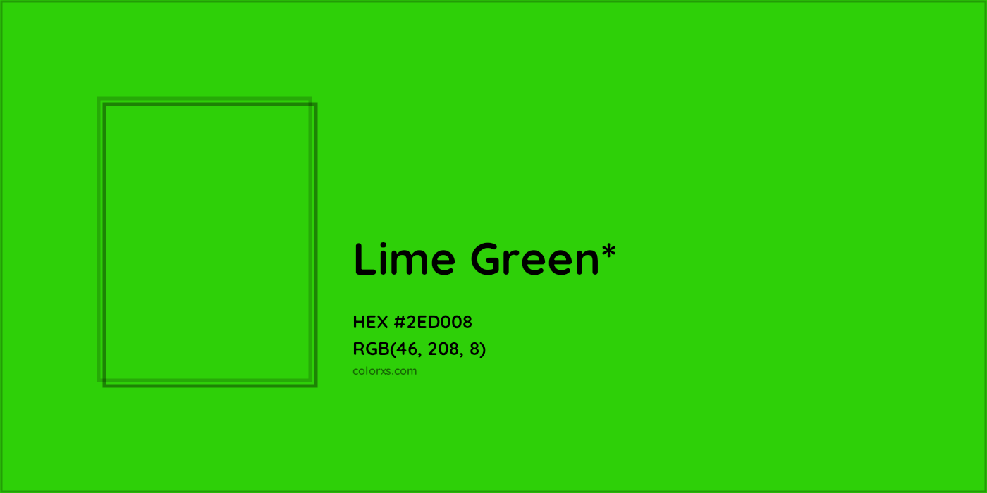 HEX #2ED008 Color Name, Color Code, Palettes, Similar Paints, Images