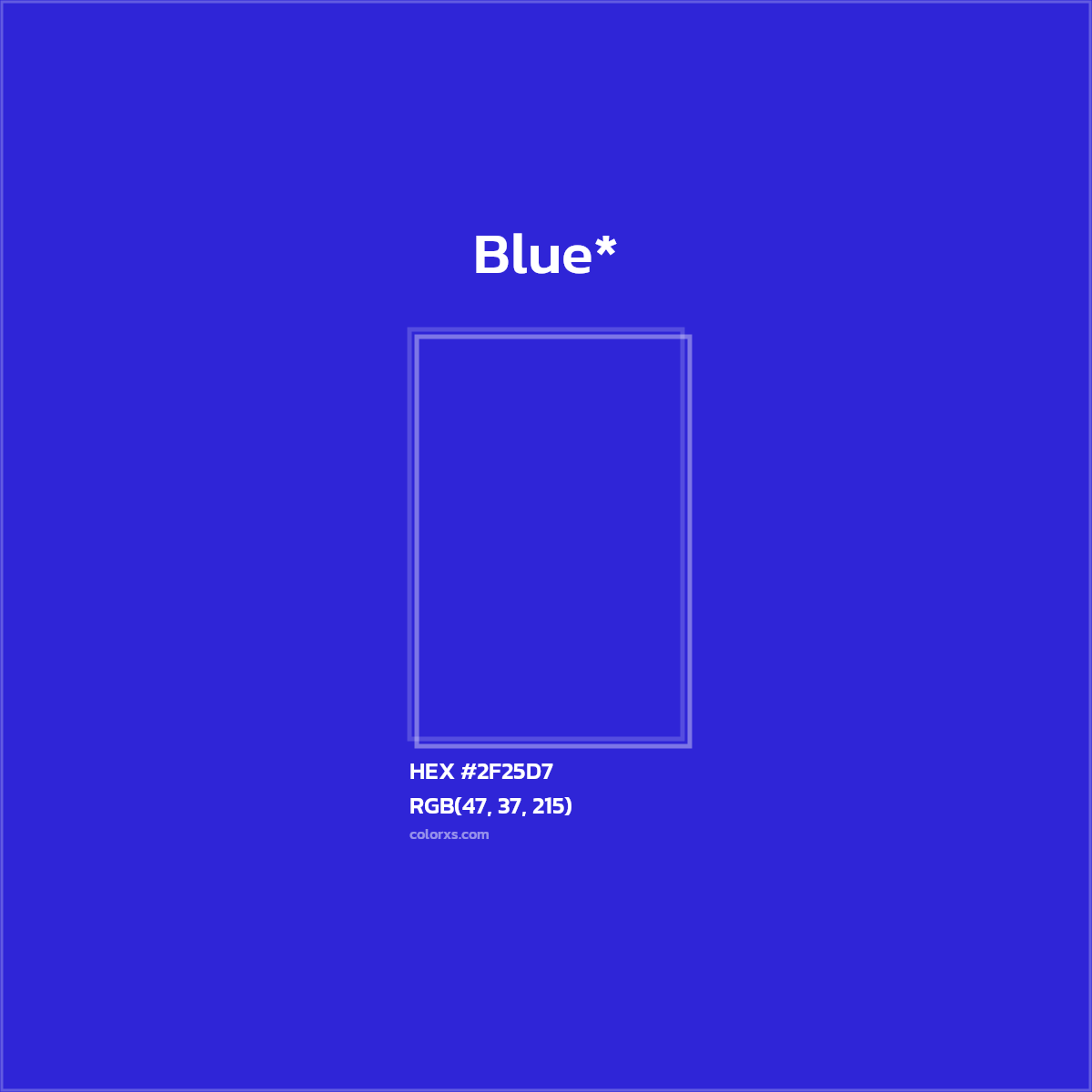 HEX #2F25D7 Color Name, Color Code, Palettes, Similar Paints, Images