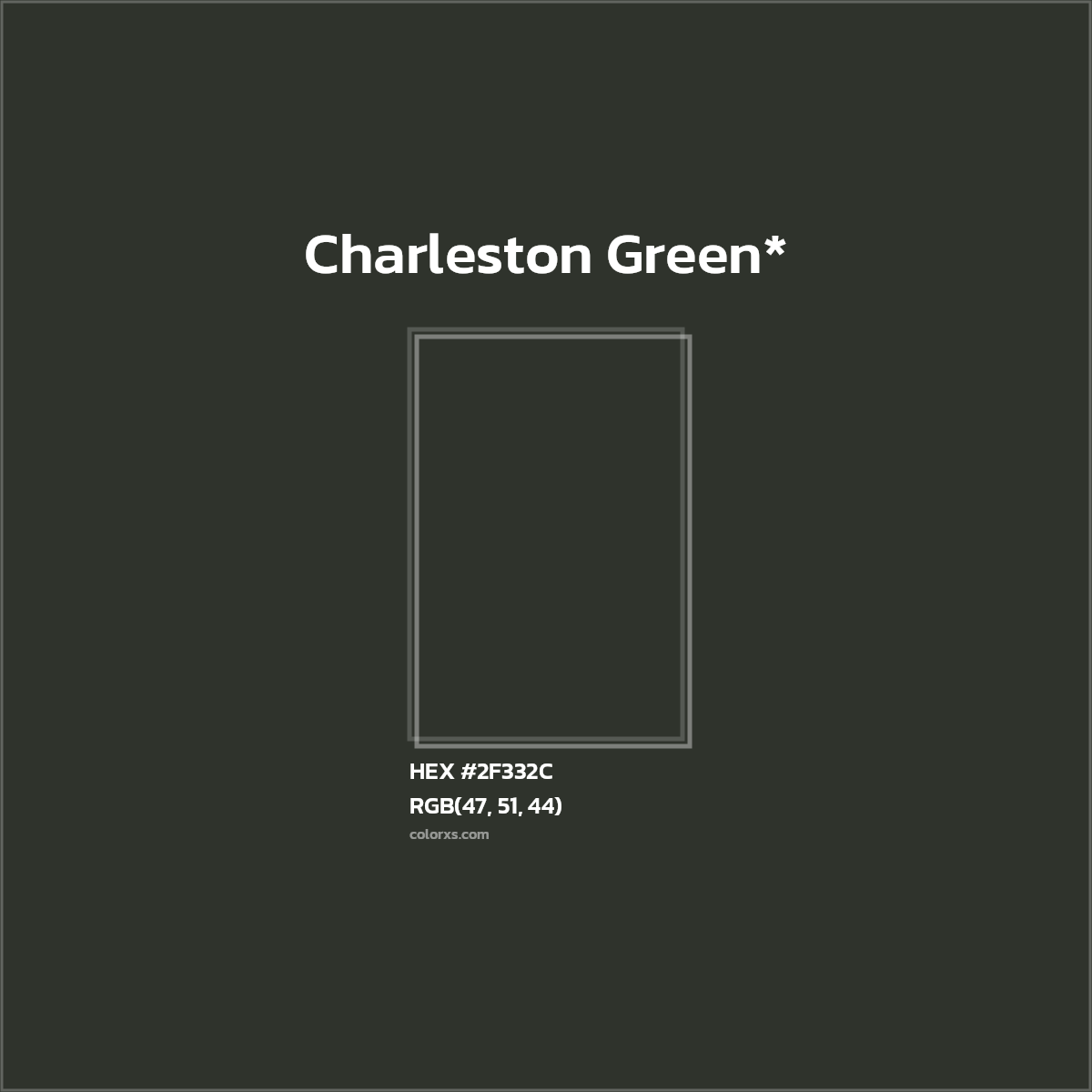 HEX #2F332C Color Name, Color Code, Palettes, Similar Paints, Images