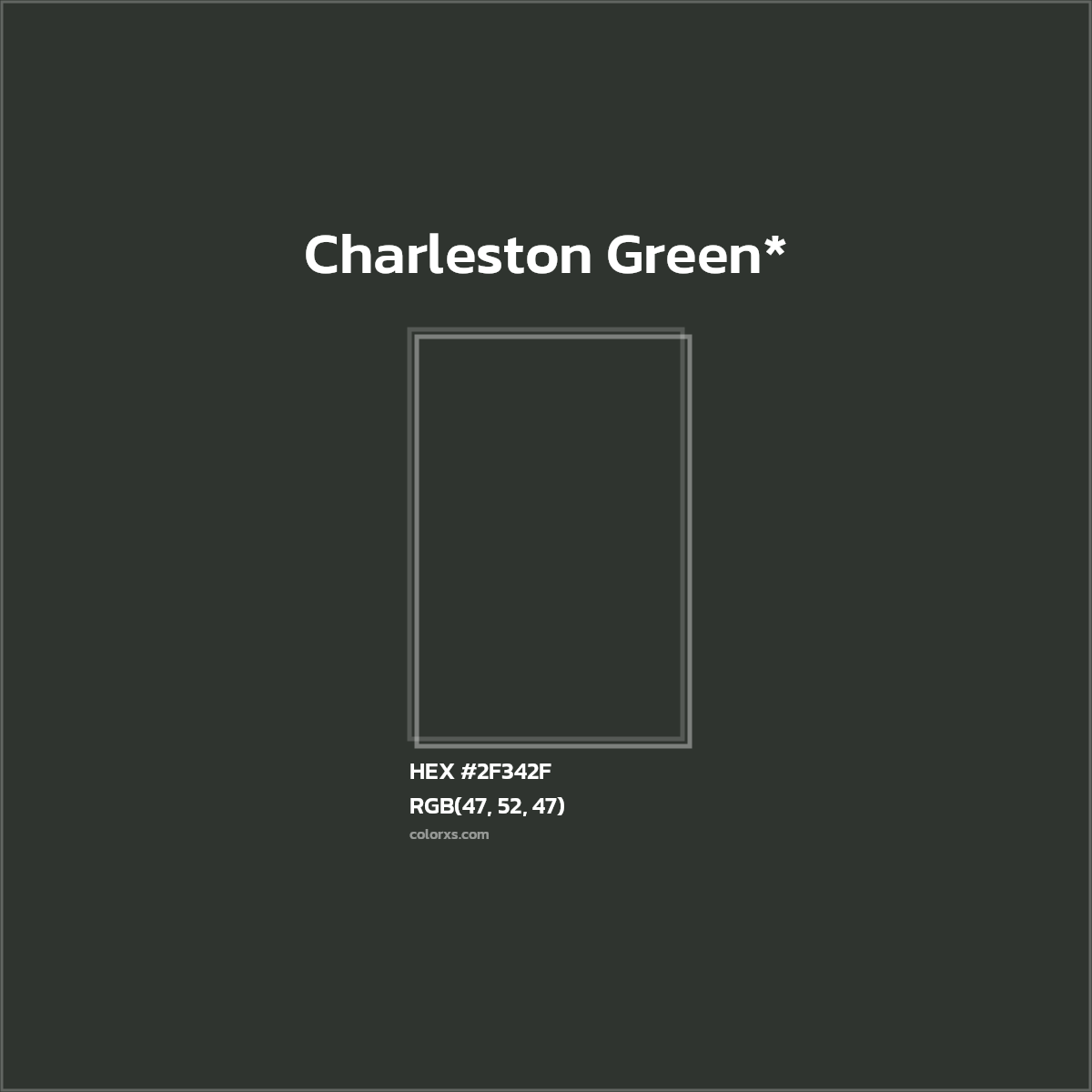 HEX #2F342F Color Name, Color Code, Palettes, Similar Paints, Images