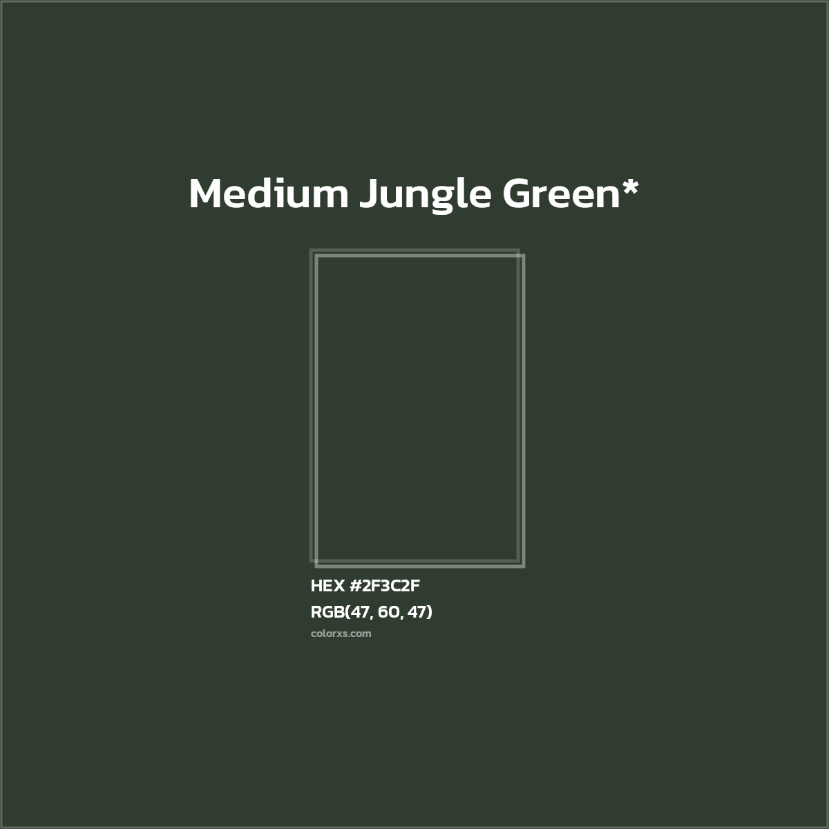 HEX #2F3C2F Color Name, Color Code, Palettes, Similar Paints, Images