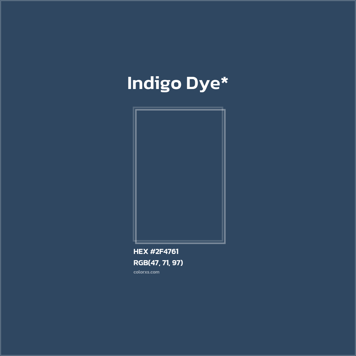 HEX #2F4761 Color Name, Color Code, Palettes, Similar Paints, Images