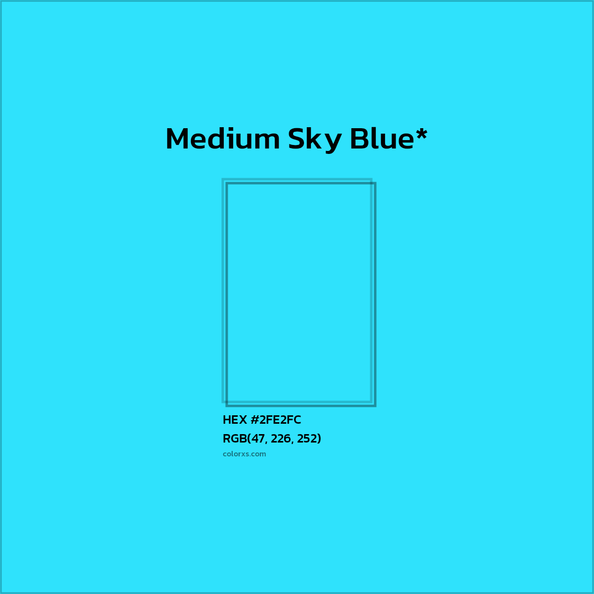 HEX #2FE2FC Color Name, Color Code, Palettes, Similar Paints, Images