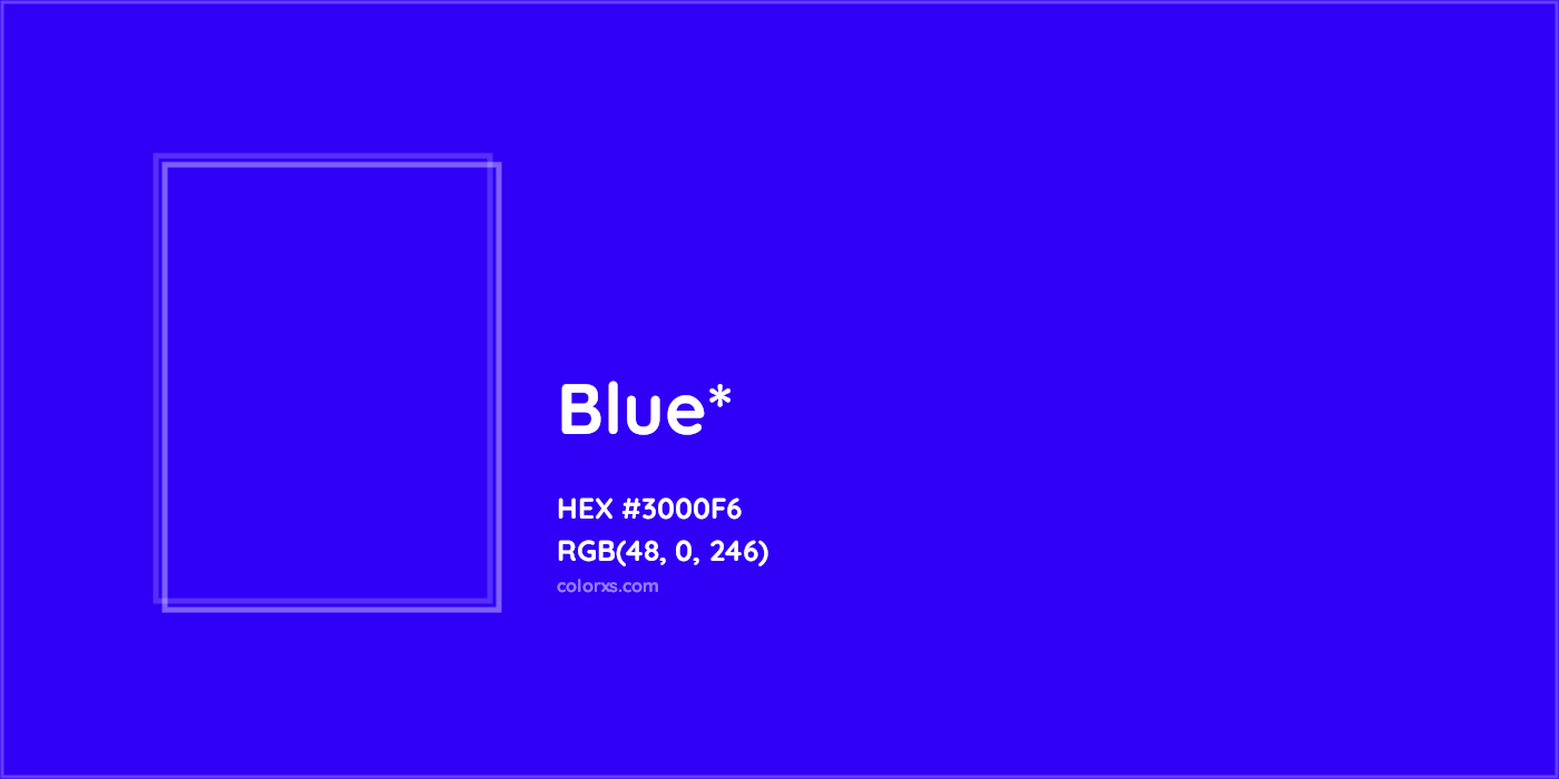 HEX #3000F6 Color Name, Color Code, Palettes, Similar Paints, Images