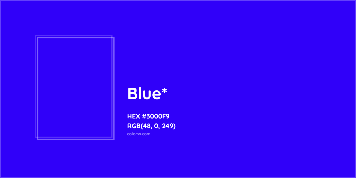 HEX #3000F9 Color Name, Color Code, Palettes, Similar Paints, Images