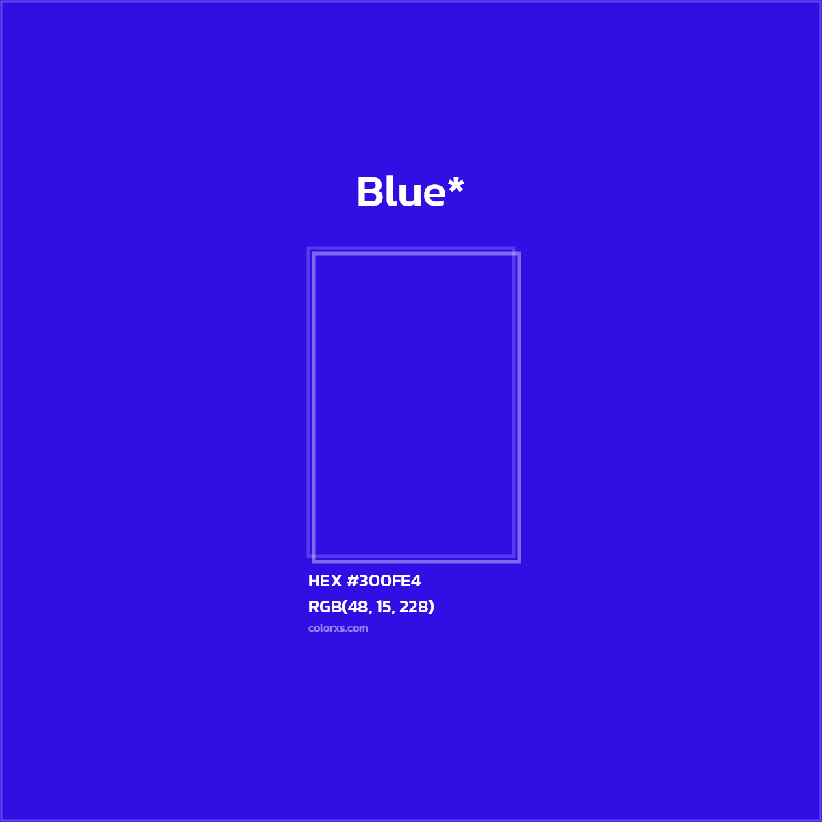 HEX #300FE4 Color Name, Color Code, Palettes, Similar Paints, Images