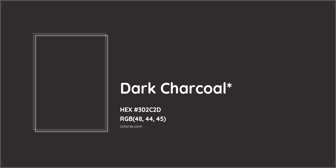 HEX #302C2D Color Name, Color Code, Palettes, Similar Paints, Images