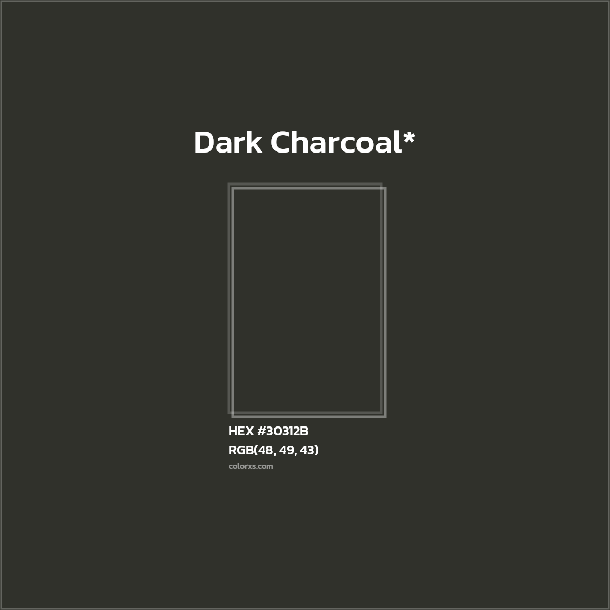 HEX #30312B Color Name, Color Code, Palettes, Similar Paints, Images