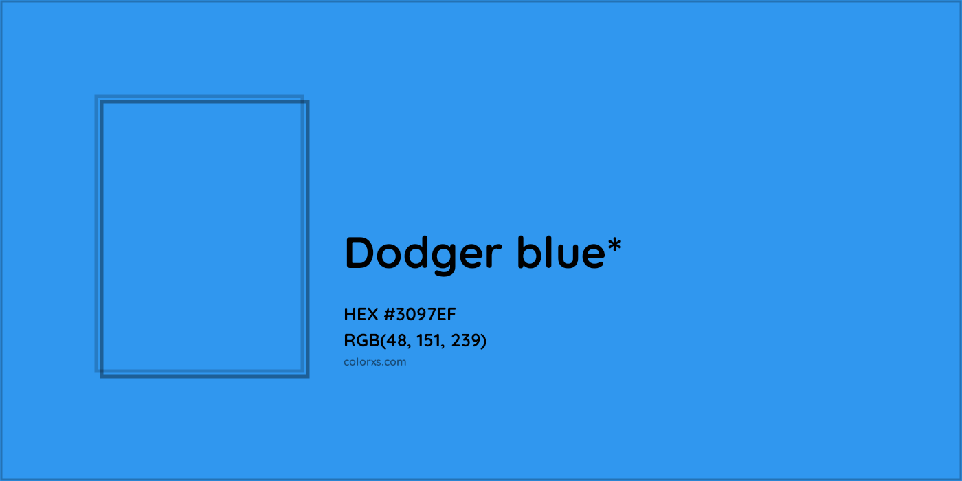 HEX #3097EF Color Name, Color Code, Palettes, Similar Paints, Images