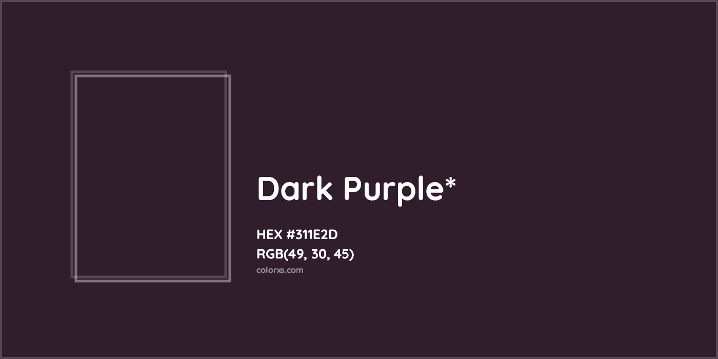 HEX #311E2D Color Name, Color Code, Palettes, Similar Paints, Images
