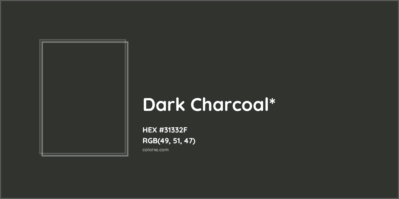 HEX #31332F Color Name, Color Code, Palettes, Similar Paints, Images