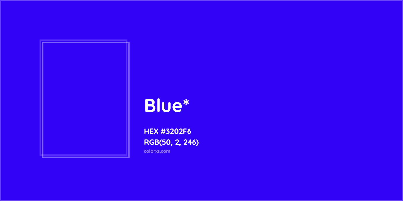 HEX #3202F6 Color Name, Color Code, Palettes, Similar Paints, Images