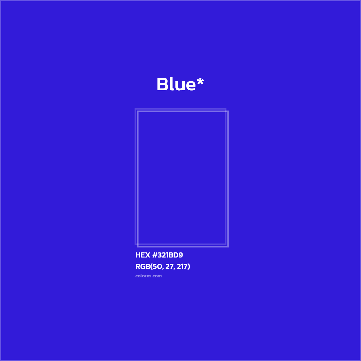 HEX #321BD9 Color Name, Color Code, Palettes, Similar Paints, Images