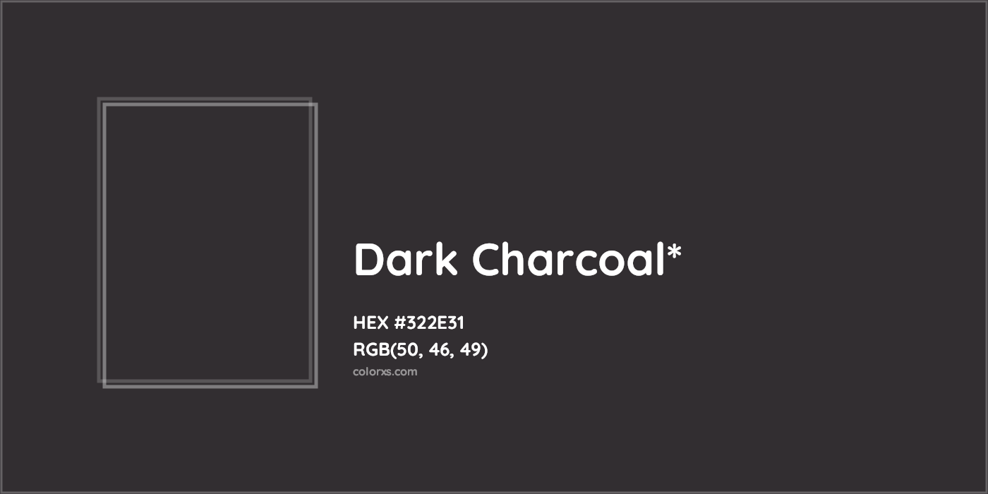 HEX #322E31 Color Name, Color Code, Palettes, Similar Paints, Images