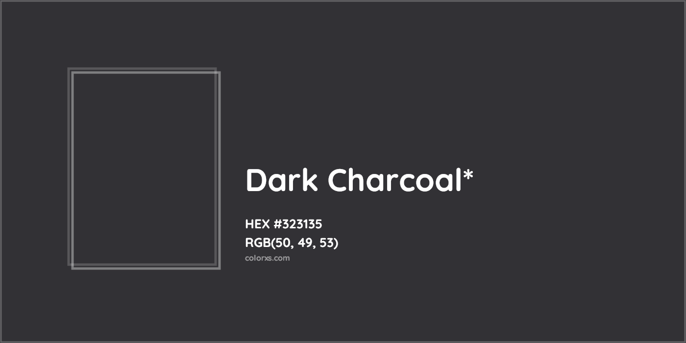 HEX #323135 Color Name, Color Code, Palettes, Similar Paints, Images