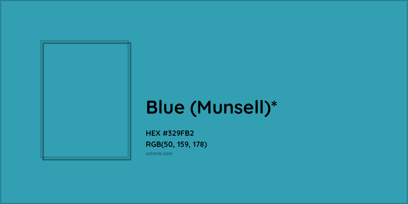 HEX #329FB2 Color Name, Color Code, Palettes, Similar Paints, Images