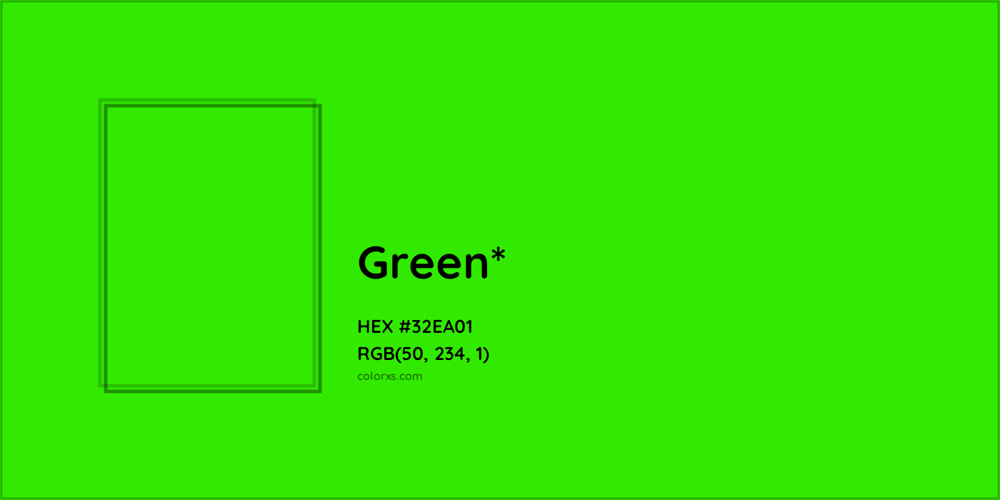 HEX #32EA01 Color Name, Color Code, Palettes, Similar Paints, Images