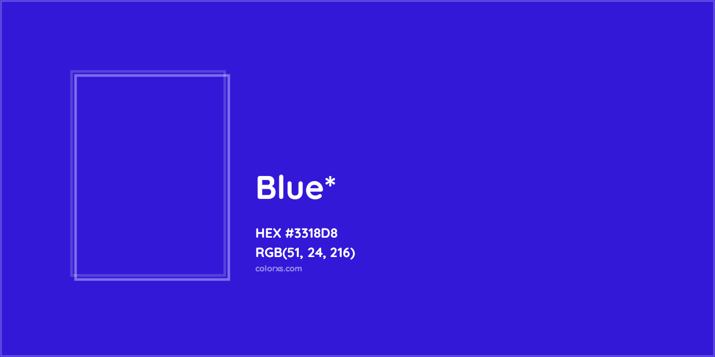 HEX #3318D8 Color Name, Color Code, Palettes, Similar Paints, Images