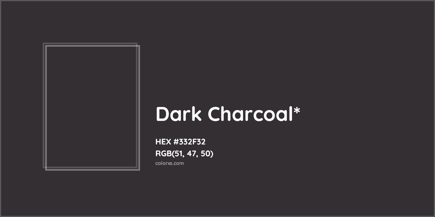 HEX #332F32 Color Name, Color Code, Palettes, Similar Paints, Images