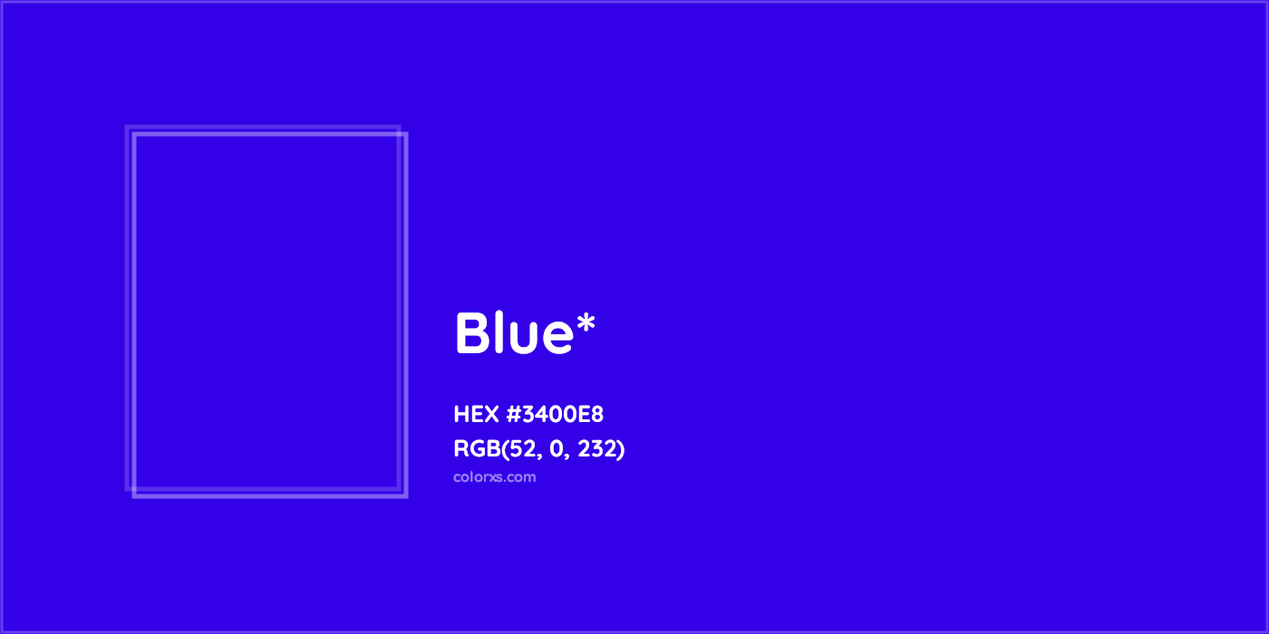 HEX #3400E8 Color Name, Color Code, Palettes, Similar Paints, Images