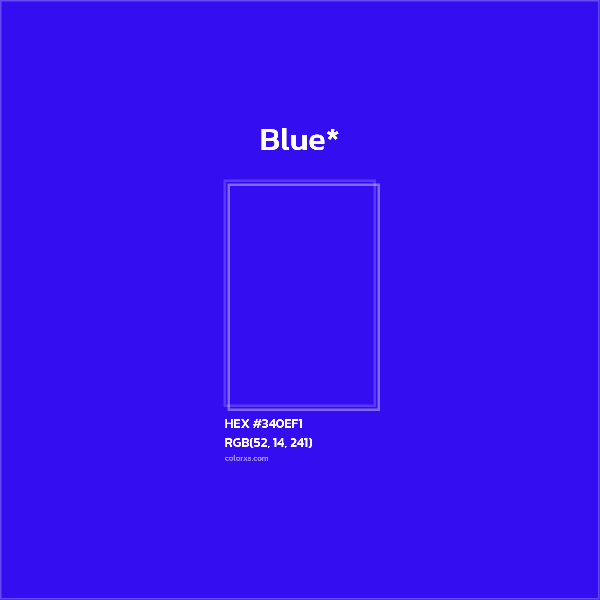 HEX #340EF1 Color Name, Color Code, Palettes, Similar Paints, Images