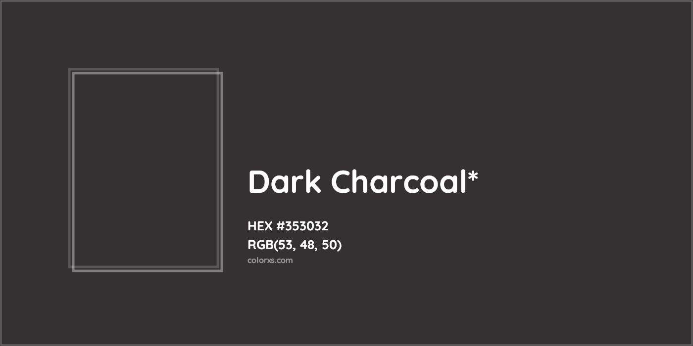 HEX #353032 Color Name, Color Code, Palettes, Similar Paints, Images