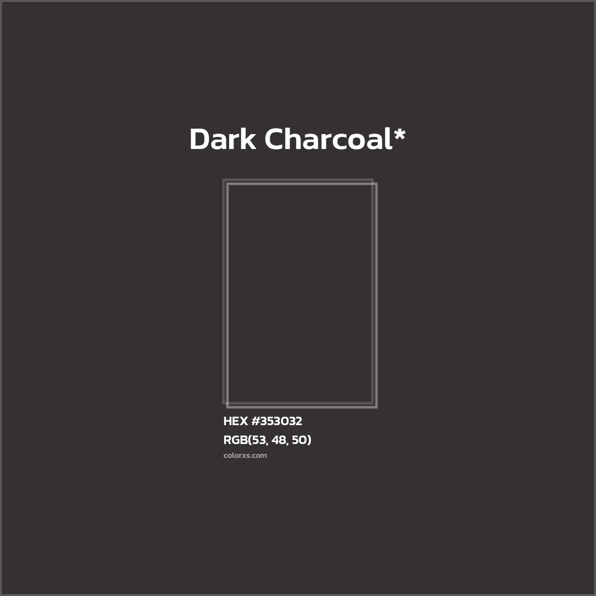 HEX #353032 Color Name, Color Code, Palettes, Similar Paints, Images