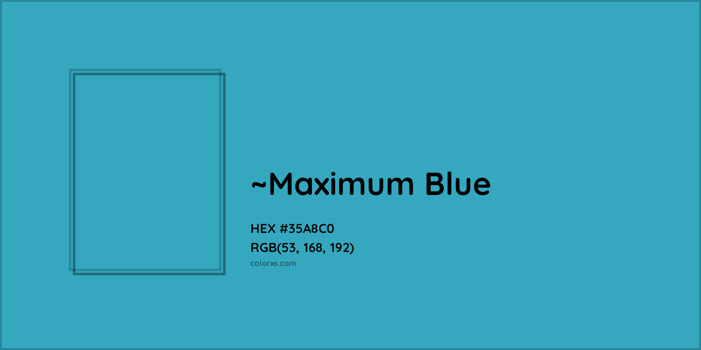 HEX #35A8C0 Color Name, Color Code, Palettes, Similar Paints, Images