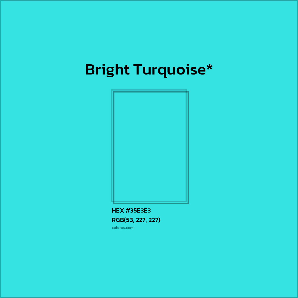 HEX #35E3E3 Color Name, Color Code, Palettes, Similar Paints, Images