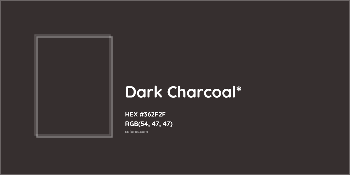 HEX #362F2F Color Name, Color Code, Palettes, Similar Paints, Images