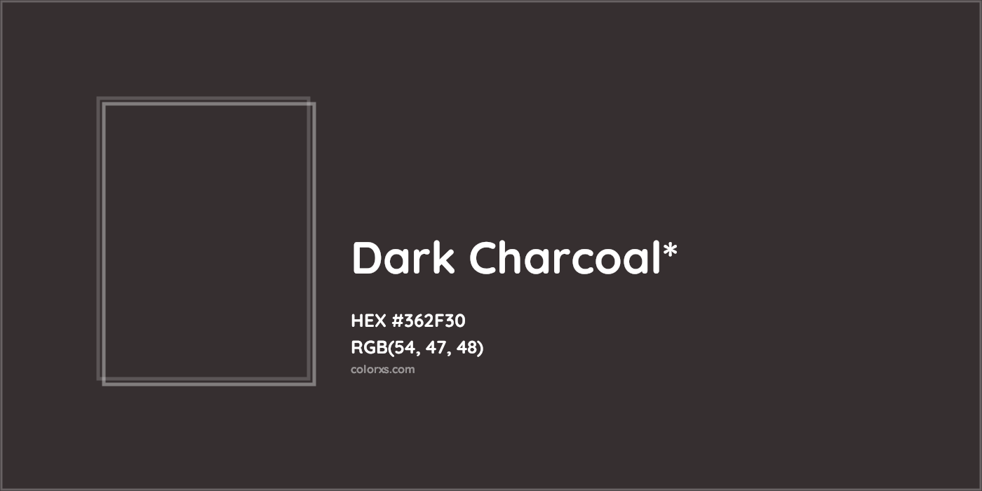HEX #362F30 Color Name, Color Code, Palettes, Similar Paints, Images