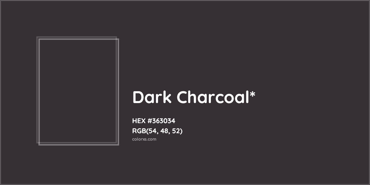 HEX #363034 Color Name, Color Code, Palettes, Similar Paints, Images
